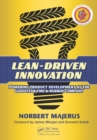 Image for Lean-driven innovation: powering product development at the Goodyear Tire &amp; Rubber Company