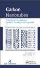 Image for Carbon nanotubes: theoretical concepts and research strategies for engineers