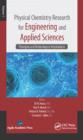 Image for Physical chemistry research for engineering and applied sciences.: (Principles and technological implications)