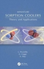 Image for Miniature Sorption Coolers : Theory and Applications