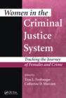 Image for Women in the criminal justice system: tracking the journey of females and crime