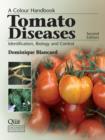 Image for Tomato diseases: identification, biology and control