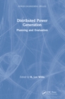 Image for Distributed power generation: planning and evaluation