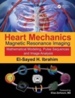 Image for Heart mechanics  : magnetic resonance imaging