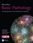 Image for Basic pathology: an introduction to the mechanisms of disease.