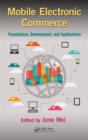 Image for Mobile electronic commerce: foundations, development, and applications