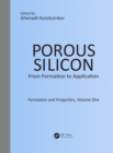 Image for Porous silicon: formation and properties