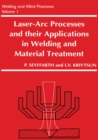 Image for Laser-Arc Processes and Their Applications in Welding and Material Treatment
