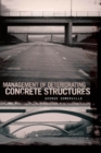Image for Management of deteriorating concrete structures