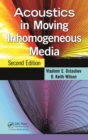 Image for Acoustics in moving inhomogeneous media