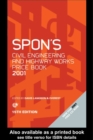 Image for Spon&#39;s civil engineering and highway works price book 2001