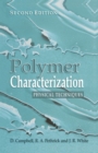 Image for Polymer characterization: physical techniques.