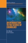 Image for An introduction to the science of cosmology