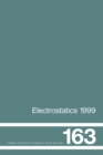 Image for Electrostatics 1999: proceedings of the 10th international conference, Cambridge 28-31 March 1999