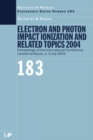 Image for Electron and photon impact ionization and related topics 2004: proceedings of the International conference on electron and photon impact ionization and related topics, Louvain-la-Neuve Belgium, 1-3 July 2004