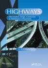 Image for Highways: the location, design, construction and maintenance of road pavements