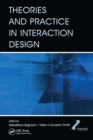 Image for Theories and practice in interaction design