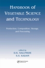 Image for Handbook of Vegetable Science and Technology: Production, Compostion, Storage, and Processing : 86