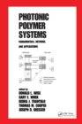 Image for Photonic polymer systems: fundamentals, methods, and applications : 49