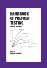 Image for Handbook of polymer testing: physical methods