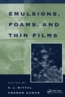 Image for Emulsions, foams, and thin films