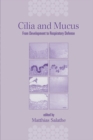 Image for Cilia and mucus: from development to respiratory defense