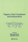 Image for Organo-clay complexes and interactions