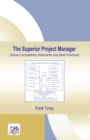 Image for The superior project manager: global competency standards and best practices