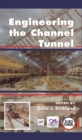 Image for Engineering the Channel Tunnel