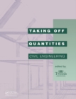 Image for Taking off quantities: civil engineering