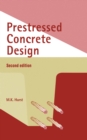 Image for Prestressed Concrete Design, Second Edition
