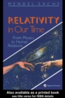 Image for Relativity in our time: from human physics to human relations