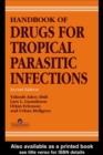 Image for Handbook of drugs for tropical parasitic infections