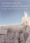 Image for Introduction to environmental physics: planet earth, life and climate