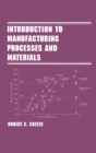 Image for Introduction to manufacturing processes and materials : 54