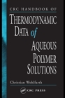 Image for CRC handbook of thermodynamic data of polymer solutions