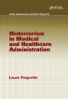 Image for Bioterrorism in medical and healthcare administration