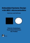 Image for Embedded systems design with 8051 microcontrollers: hardware and software