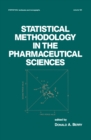 Image for Statistical methodology in the pharmaceutical sciences : vol. 104
