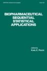 Image for Biopharmaceutical sequential statistical applications