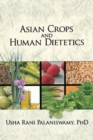 Image for Asian Crops and Human Dietetics