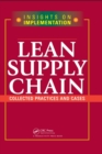 Image for Lean supply chain: collected practices and cases.