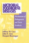 Image for Microbial foodborne diseases: mechanisms of pathogenesis and toxin synthesis