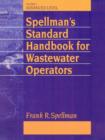 Image for Spellman&#39;s Standard Handbook Wastewater Operators: Advanced Level, Volume III