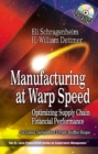 Image for Manufacturing at warp speed: optimizing supply chain financial performance