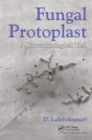 Image for Fungal protoplast manual: a biotechnological tool