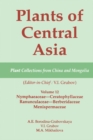 Image for Plants of Central Asia - Plant Collection from China and Mongolia Vol. 12: Nymphaeaceae-Ceratophyllaceae, Ranunculaceae-Berberidaceae, Menispermaceae