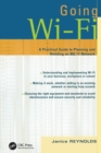 Image for Going Wi-Fi: a practical guide to planning and building an 802.11 network