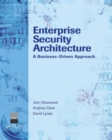 Image for Enterprise security architecture: a business-driven approach