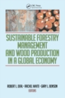 Image for Sustainable forestry management and wood production in a global economy